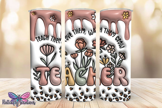 3D puff Teacher Flower Sublimation Tumbler