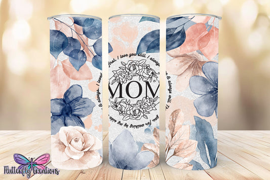Mom 20oz Stainless Steel Tumbler
